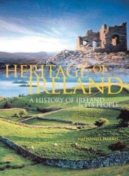 Hardcover Heritage of Ireland: A History of Ireland & Its People Book