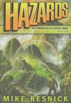 Hardcover Hazards: The Chronicles of Lucifer Jones 1934-1938 Book