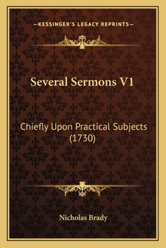 Paperback Several Sermons V1: Chiefly Upon Practical Subjects (1730) Book