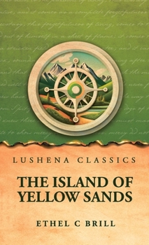 Hardcover The Island of Yellow Sands Book