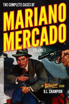 Paperback The Complete Cases of Mariano Mercado, Volume 1 Book