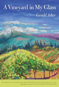 Paperback A Vineyard in My Glass Book