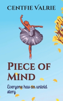 Paperback Piece of Mind: Everyone has an untold story Book