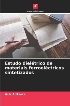 Paperback Estudo dielétrico de materiais ferroeléctricos sintetizados [Portuguese] Book