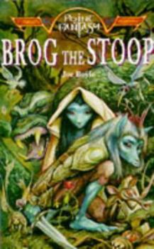 Brog the Stoop - Book #1 of the Brog the Stoop