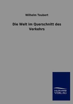 Paperback Die Welt im Querschnitt des Verkehrs [German] Book