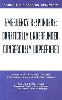 Paperback Emergency Responders: Drastically Underfunded, Dangerously Unprepared Book