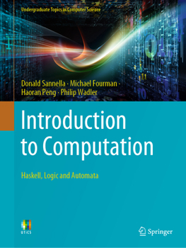 Paperback Introduction to Computation: Haskell, Logic and Automata Book