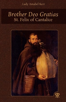 Paperback Brother Deo Gratias: St. Felix of Cantalice Book