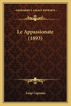 Paperback Le Appassionate (1893) [Italian] Book