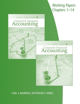 Paperback Working Papers, Chapters 1-14 for Warren/Jones/Tayler's Financial & Managerial Accounting, 15th Book