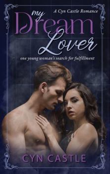 Paperback My Dream Lover: A Cyn Castle Romance Book