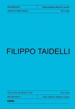 Paperback Filippo Taidelli: Selected Architecture 2012-2024 Book