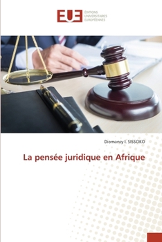 La pensée juridique en Afrique (French Edition)