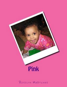Paperback Pink: The Girl who Loves Pink Book