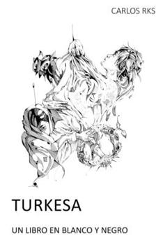 Paperback Turkesa: Un libro en blanco y negro [Spanish] Book