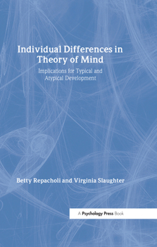 Hardcover Individual Differences in Theory of Mind: Implications for Typical and Atypical Development Book