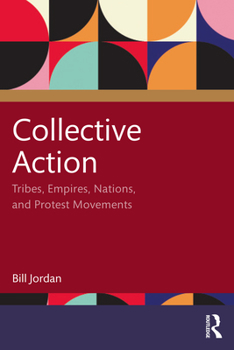 Paperback Collective Action: Tribes, Empires, Nations, and Protest Movements Book