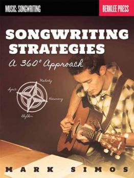 Paperback Songwriting Strategies: A 360-Degree Approach Book