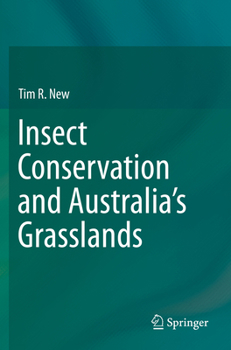 Paperback Insect Conservation and Australia's Grasslands Book
