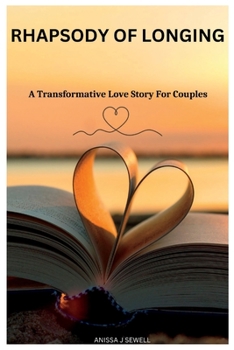 Paperback Rhapsody of Longing: A Transformative Love Story For Couples Book