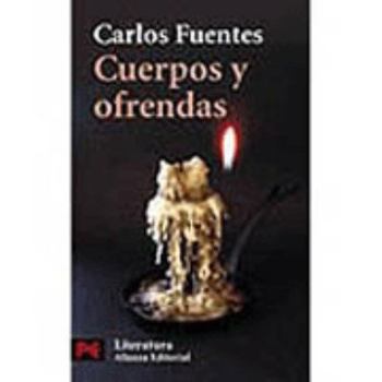 Paperback Cuerpos y ofrendas (Literatura / Literature, 5329) (Spanish Edition) [Spanish] Book