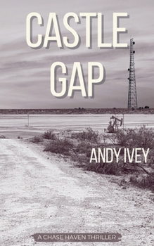 Paperback Castle Gap: A Chase Haven Thriller Book