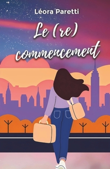 Paperback Le (re)commencement [French] Book