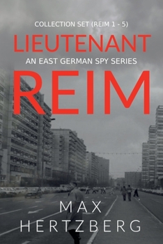 Paperback The Lieutenant Reim Collection Set (Reim 1 - 5): An East German Spy Series Book