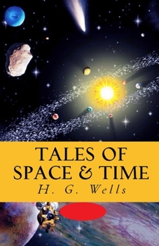 Paperback Tales of Space and Time Annotated Book