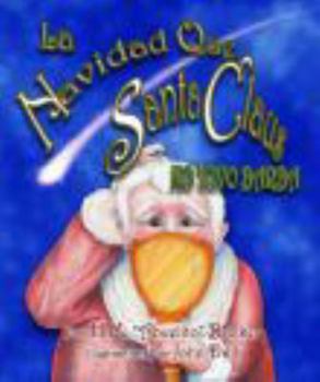 Hardcover La Navidad en la que Santa Claus no tenia barba Book