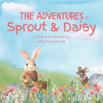 Paperback The Adventures of Sprout and Daisy Book