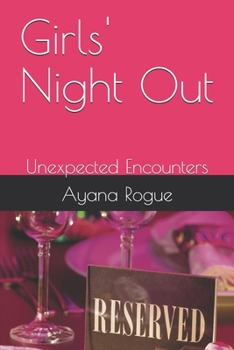 Paperback Girls' Night Out: Unexpected Encounters Book