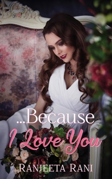 Paperback Because I Love You Book