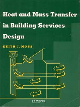 Paperback Heat and Mass Transfer in Building Services Design Book