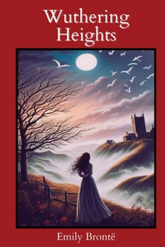 Paperback Wuthering Heights (Annotated with Author Biography) Book