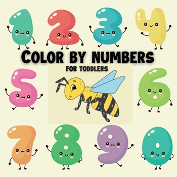 Paperback Color by numbers for toddlers: Coloring activity book for kids/coloring book for boys or girls for their fun Book