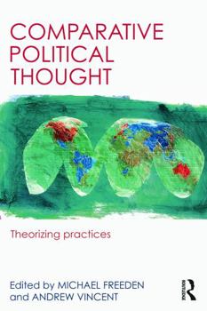 Paperback Comparative Political Thought: Theorizing Practices Book
