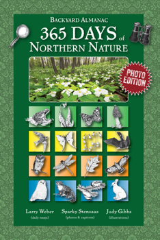 Paperback 365 Days of Northern Nature: Backyard Almanac: Photo Edition Book