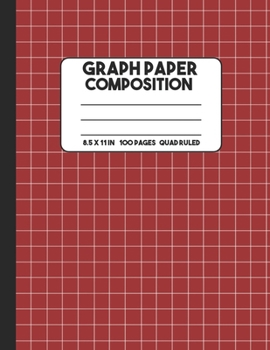 Paperback Graph Paper Composition: Crimson Red Composition Notebook, Grid Notebook, 100 Pages, Mathematics Graph Notebook for Math and Science Class Book