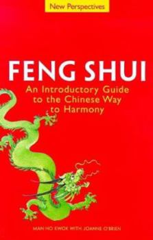 Paperback Feng Shui: Introductory Guide to the Chinese Way to Harmony Book