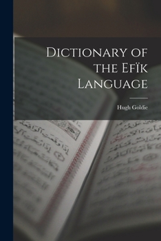 Paperback Dictionary of the Efïk Language Book