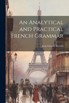 Paperback An Analytical and Practical French Grammar Book