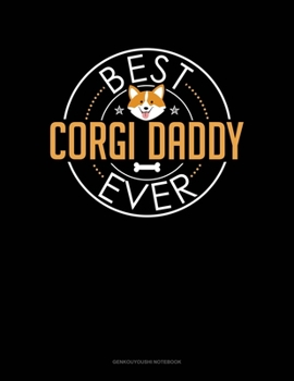 Paperback Best Corgi Daddy Ever: Genkouyoushi Notebook Book