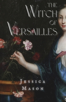 The Witch of Versailles