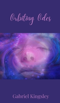 Hardcover Orbiting Odes Book