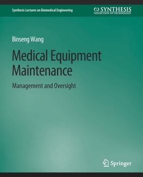 Paperback Medical Equipment Maintenance: Management and Oversight Book