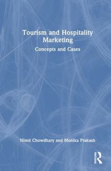 Hardcover Tourism and Hospitality Marketing: Concepts and Cases Book