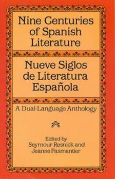 Paperback Nine Centuries of Spanish Literature: A Dual-Language Book