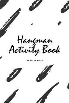 Paperback Hangman Activity Book for Children (6x9 Puzzle Book / Activity Book) Book